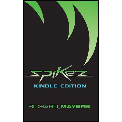 Spikez by Richard Mayers