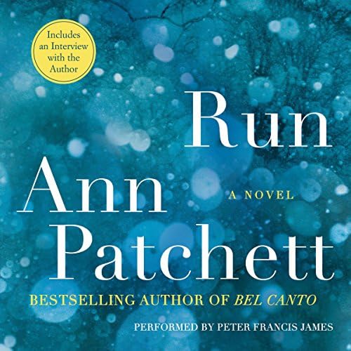 Run Audiobook by Ann Patchett