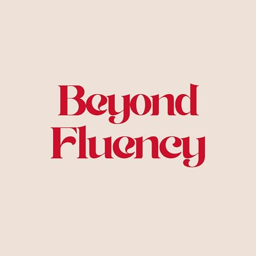 Beyond Fluency by The Immersion Studio