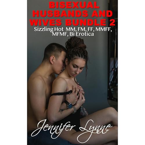 Bisexual Husbands and Wives Bundle 2 by Jennifer Lynne