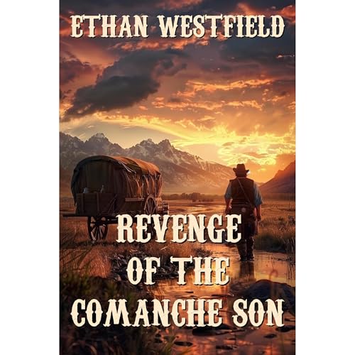 Revenge of the Comanche Son