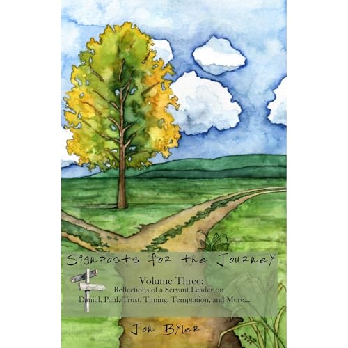 SIGNPOSTS FOR THE JOURNEY: VOLUME THREE