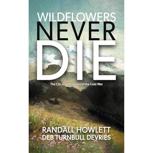 Wildflowers Never Die