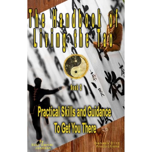 The Handbook of Living the Tao