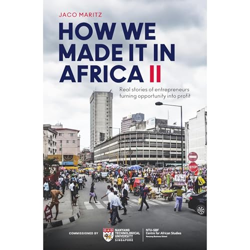 How we made it in Africa II by Jaco Maritz