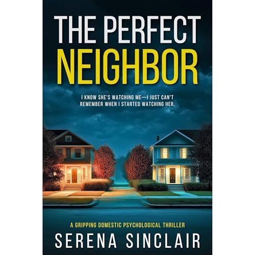 The Perfect Neighbor