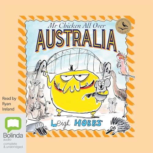 Mr Chicken All over Australia by Leigh Hobbs