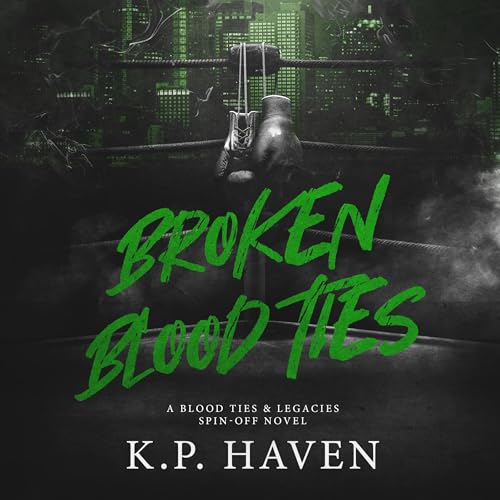Broken Blood Ties