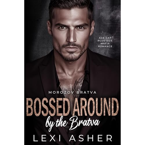 Bossed Around by the Bratva by Lexi Asher