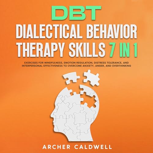 DBT Dialectical Behavior Therapy Skills 7 in 1