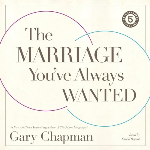 The Marriage You've Always Wanted