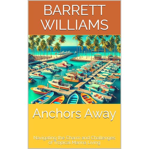 Anchors Away by Barrett Williams