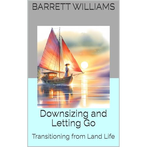 Downsizing and Letting Go by Barrett Williams