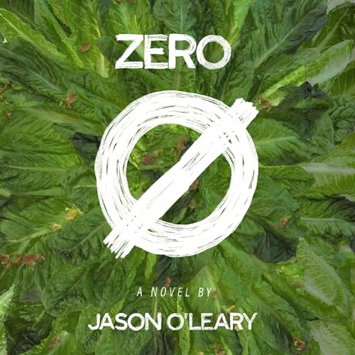 Zero by Jason O'Leary