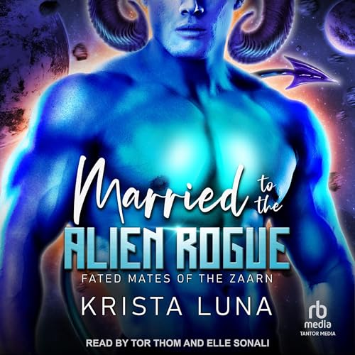 Married to the Alien Rogue