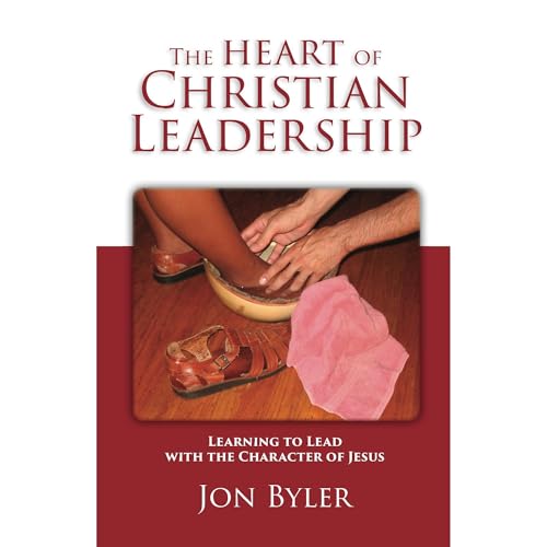 The Heart of Christian Leadership