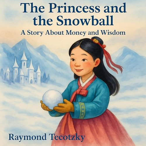 The Princess and the Snowball by Raymond Tecotzky