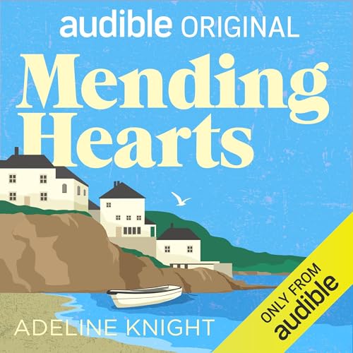 Mending Hearts by Adeline Knight