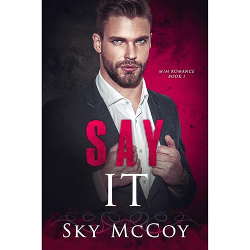 Say It (Fascination Series) Book 1