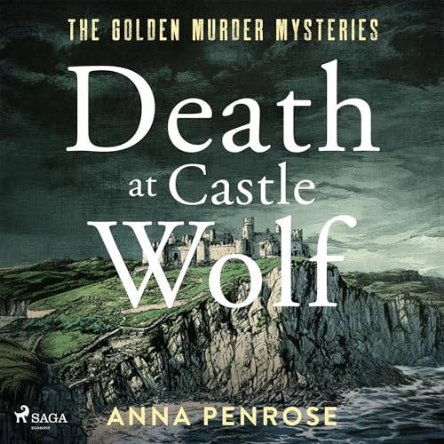 Death at Castle Wolf by Anna Penrose