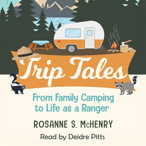 Trip Tales by Rosanne S. McHenry