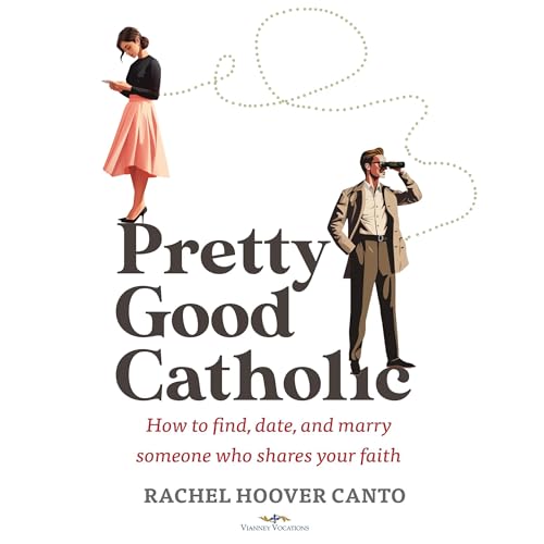 Pretty Good Catholic by Rachel Hoover Canto