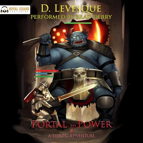 Portal to Power Book 3: A LitRPG Adventure