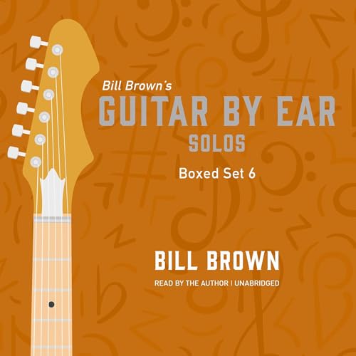 Guitar by Ear: Guitar Solos Box Set 6