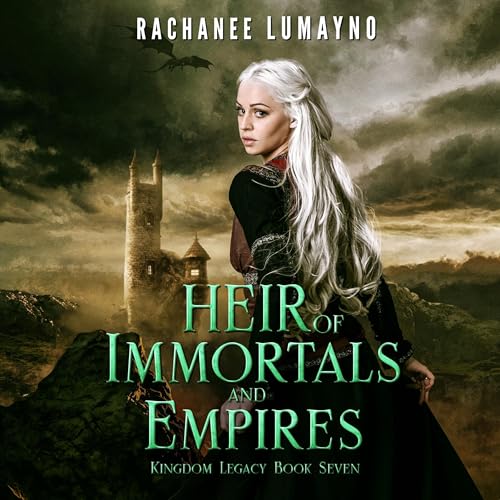 Heir of Immortals and Empires