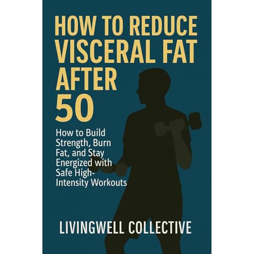 How to Reduce Visceral Fat After 50
