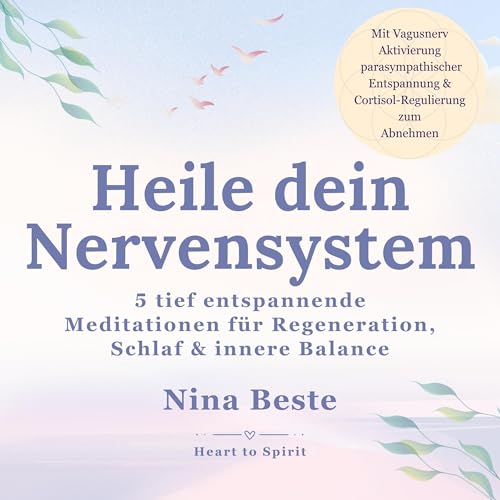 Heile dein Nervensystem by Nina Beste