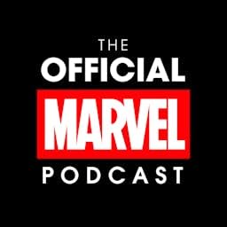 The Official Marvel Podcast by Marvel