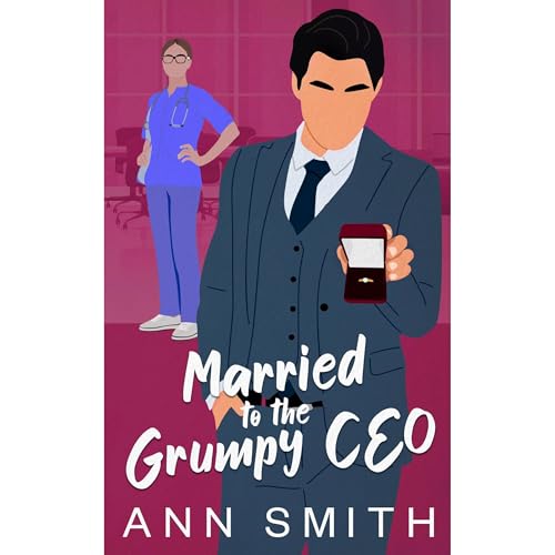 Married to the Grumpy CEO