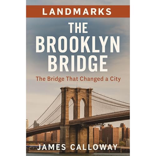 Landmarks - The Brooklyn Bridge by James Calloway
