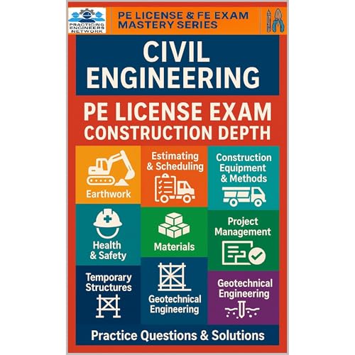 PE Civil Engineering Construction Depth Exam