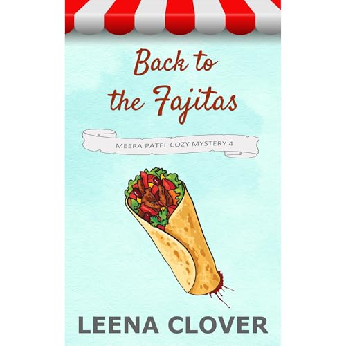 Back to the Fajitas by Leena Clover