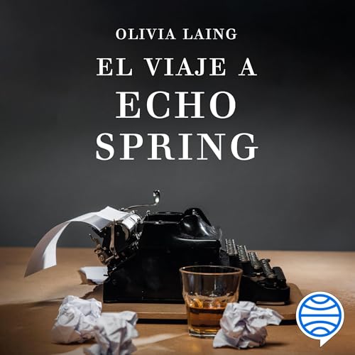 El viaje a Echo Spring