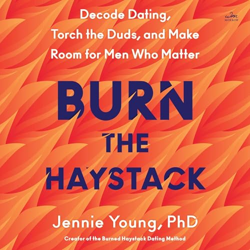 Burn the Haystack by Jennie Young PhD