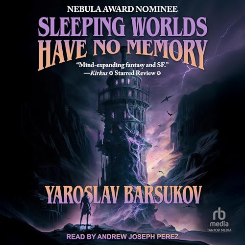 Sleeping Worlds Have No Memory by Yaroslav Barsukov
