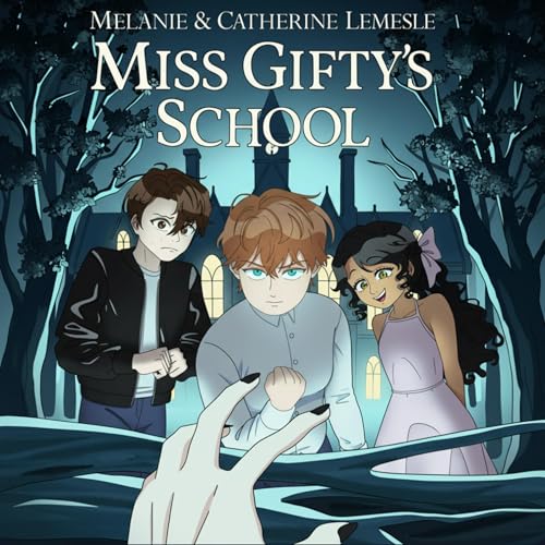 Miss Gifty's School by Melanie Lemesle