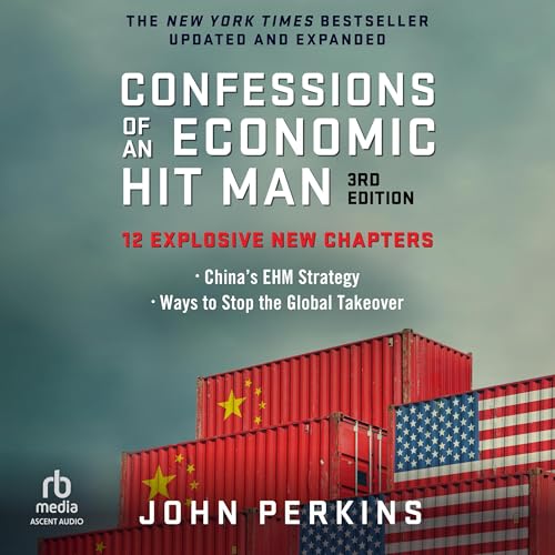 Confessions of an Economic Hit Man (3rd Edition)