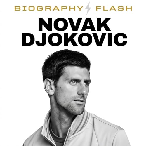 Novak Djokovic - Biography Flash by Inception Point Ai
