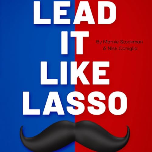 Lead It Like Lasso
