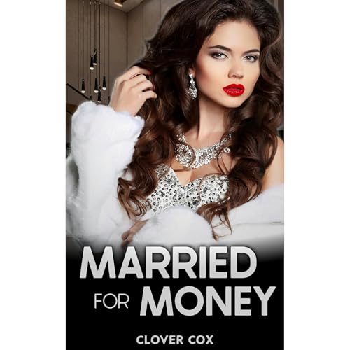 Married for Money