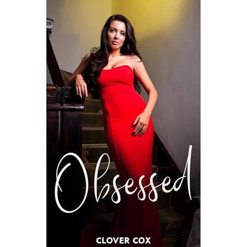 Obsessed by Clover Cox