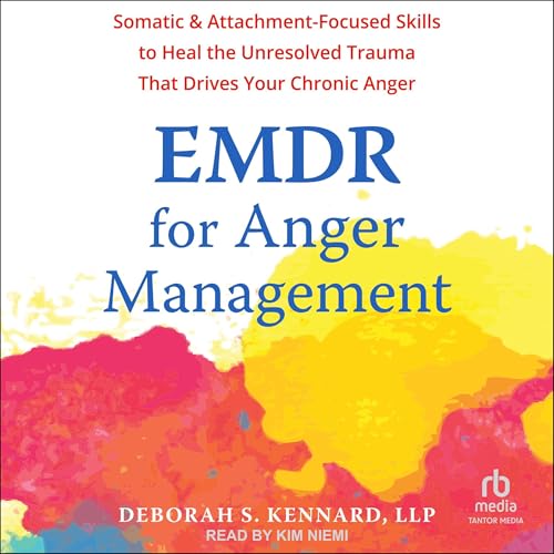 EMDR for Anger Management by Deborah S. Kennard LLP