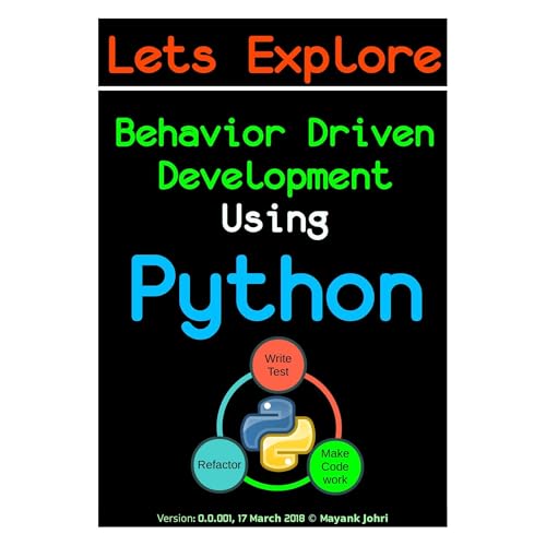 Lets Explore BDD Development using Python by Mayank Johri