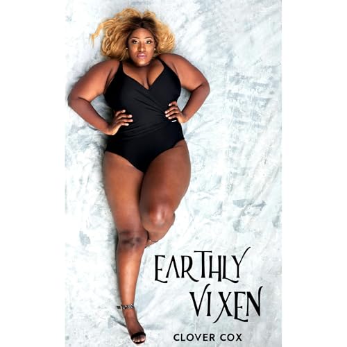 Earthly Vixen by Clover Cox