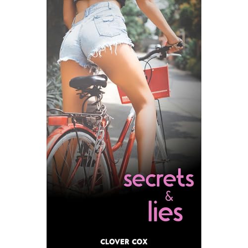 Secrets and Lies by Clover Cox