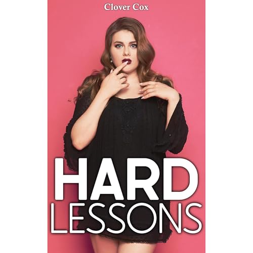 Hard Lessons by Clover Cox